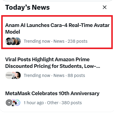 X's Today's News panel showing Anam AI Launches Cara-4 Real-Time Avatar Model trending