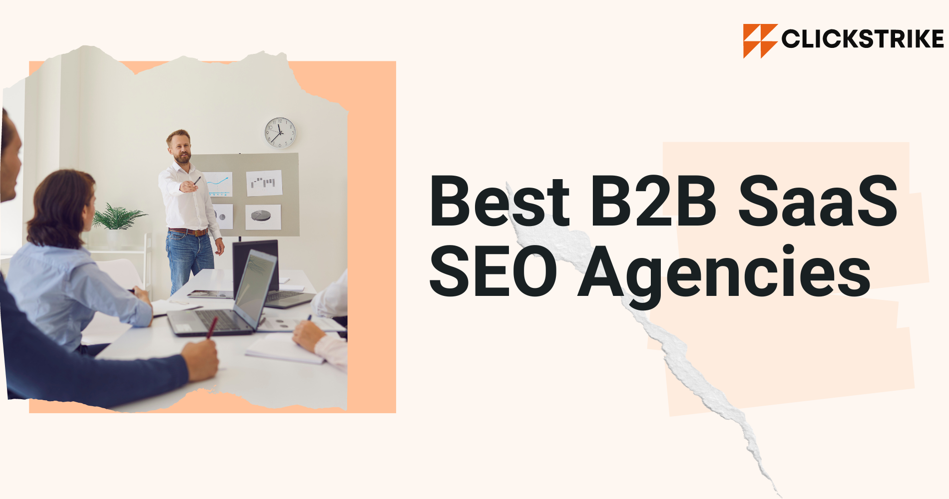 B2B SaaS SEO Agencies: Best B2B SEO Firms List 2023 | Clickstrike